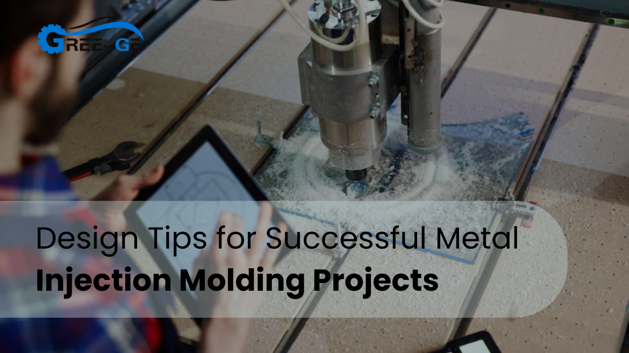 Design Tips for Successful Metal Injection Molding Projects