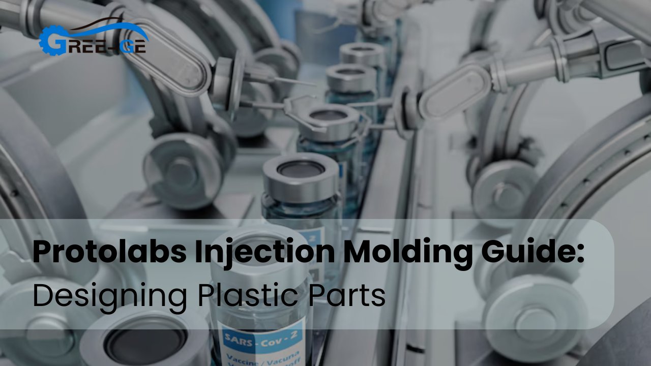 Protolabs Injection Molding Guide: Designing Plastic Parts
