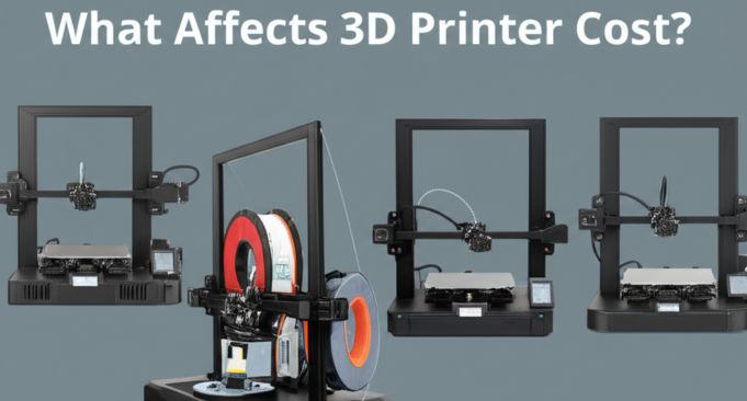What Affects 3D Printer Cost?